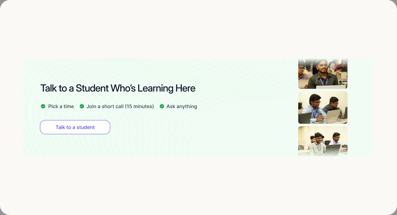 The Talk to a Student section on the live page: heading, three steps (pick a time, join a 15-minute call, ask anything), a 'Talk to a student' button and real student photos